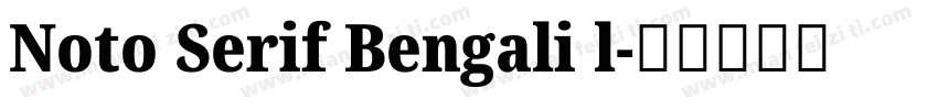 Noto Serif Bengali l字体转换